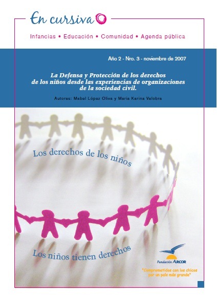 En cursiva Nº 3 La defensa y protección de los derechos de los niños desde las experiencias de organizaciones de la sociedad civil