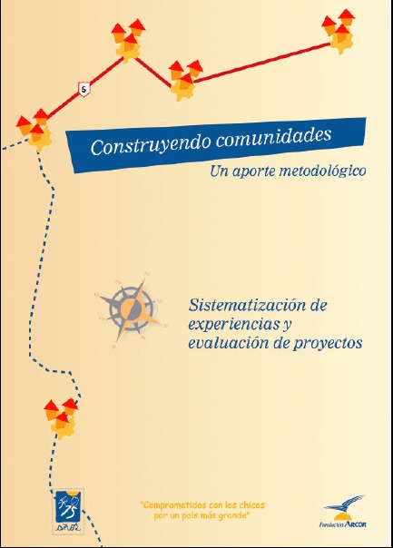 Construyendo Comunidades – Sistematización de experiencias y evaluación de proyectos