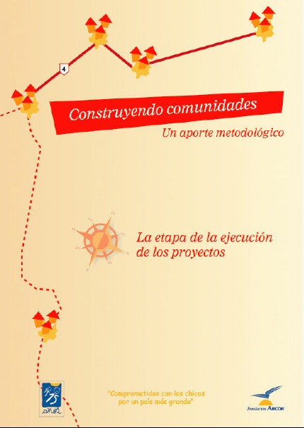 Construyendo Comunidades – La etapa de la ejecución de los proyectos.