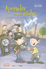 Aprender con la radio. Herramientas para la comunicación participativa.