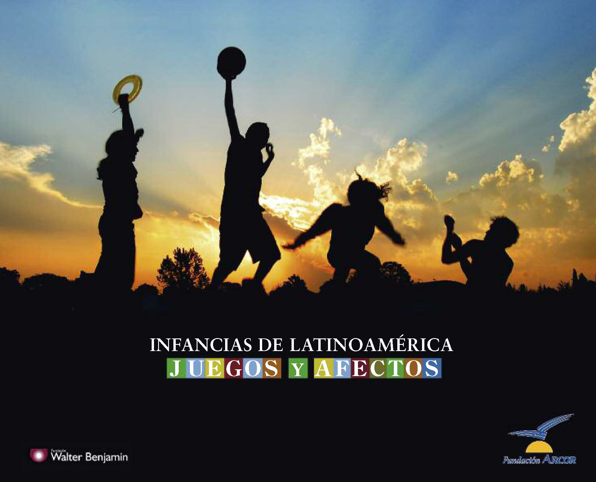 Infancias Varios Mundos. Infancias de Latinoamérica: juegos y afectos.