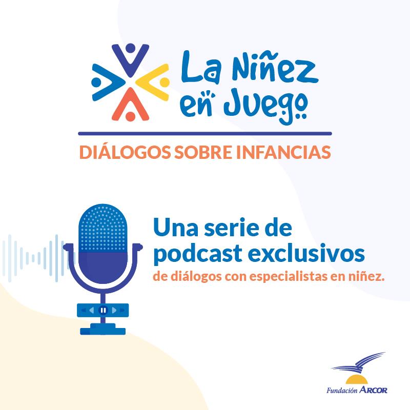 “La Niñez en Juego” ~ Diálogos sobre la infancia