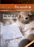 Por Escrito N° 8 “El inicio de la infancia”