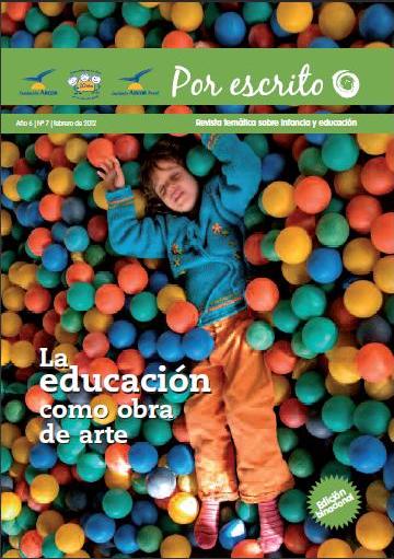 Por Escrito N° 7 “La educación como obra de arte”