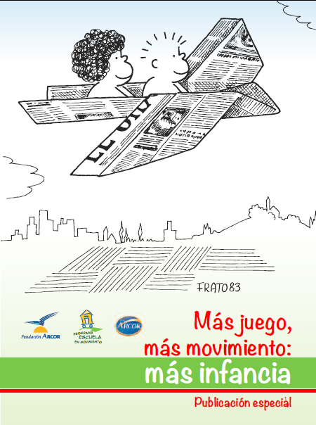 Más juego, más movimiento, más infancia