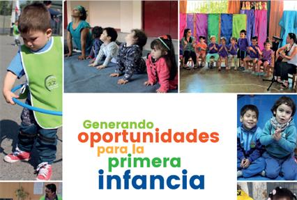 Generando oportunidades para la primer infancia