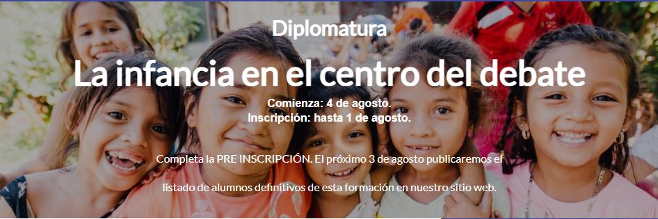 Diplomatura “La infancia en el centro del debate”