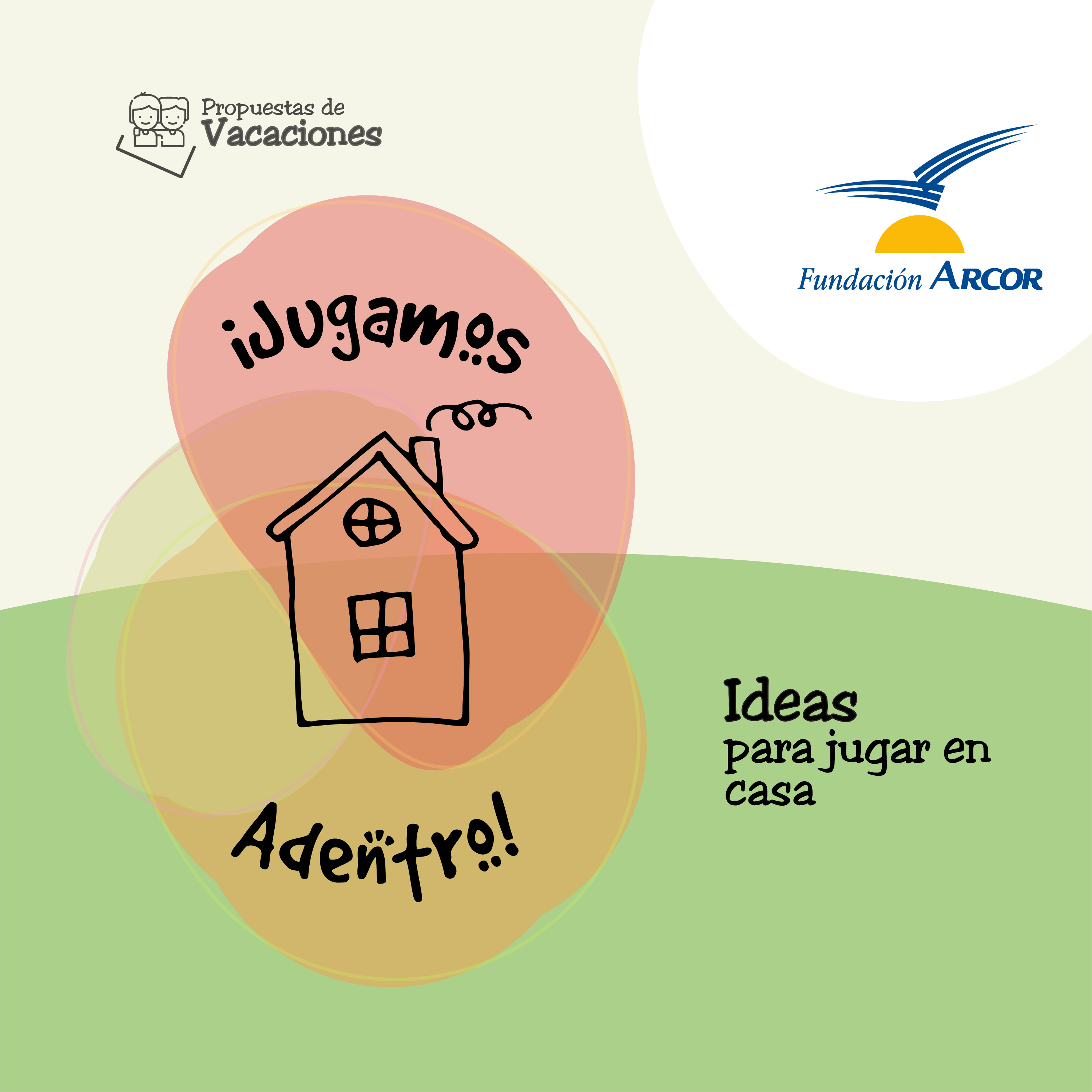 ¡Jugamos adentro!